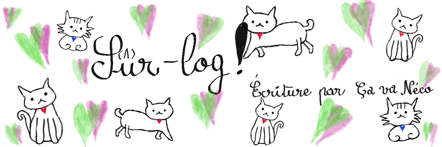Cava Neco サヴァネコのSur log！ シュルログ！